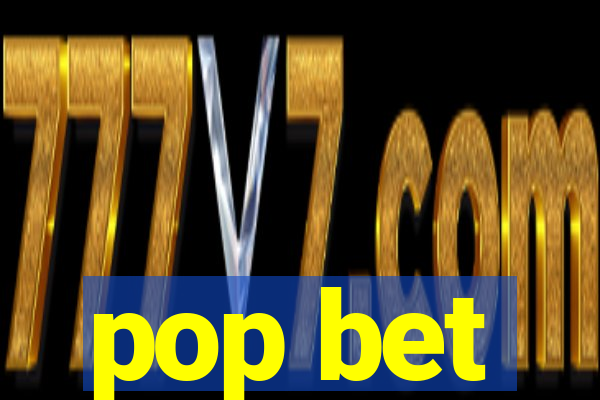 pop bet